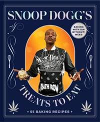 Snoop Dogg’s Treats to Eat - Snoop Dogg, Chronicle Books