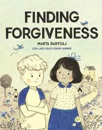 Finding Forgiveness - Marta Bartolj, Chronicle Books 1