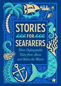Stories for Seafarers - Jules Verne, H. G. Wells, Robert Louis Stevenson, Chronicle Books
