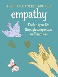 The Little Book of Empathy - Kirsten Riddle, Ryland, Peters & Small Ltd