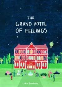 The Grand Hotel of Feelings - Lidia Brankovic, Cicada Books 1