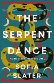 The Serpent Dance - Sofia Slater, Swift Press