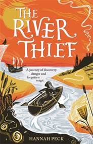 The River Thief - Hannah Peck, Templar Publishing 1