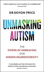 Unmasking Autism - Devon Price, Octopus Publishing Group 1