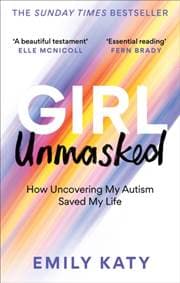 Girl Unmasked - Emily Katy, Octopus Publishing Group 1