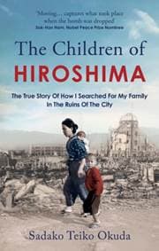 The Children of Hiroshima - Sadako Teiko Okuda, Octopus Publishing Group 1