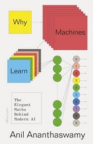 Why Machines Learn - Anil Ananthaswamy, Penguin