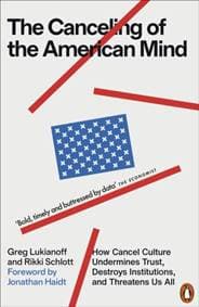 The Canceling of the American Mind - Greg Lukianoff, Rikki Schlott, Penguin Books Ltd 1