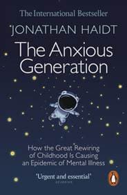 The Anxious Generation - Jonathan Haidt, Penguin Books Ltd