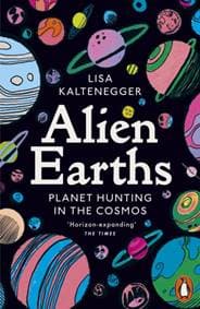 Alien Earths - Lisa Kaltenegger, Penguin Books Ltd 1