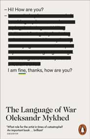 The Language of War - Oleksandr Mykhed, Penguin Books Ltd 1
