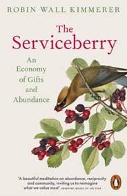 The Serviceberry - Robin Wall Kimmerer, Penguin Books Ltd