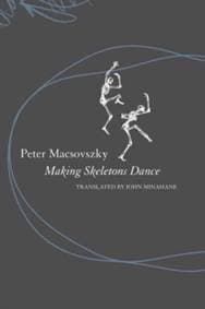 Making Skeletons Dance - Peter Macsovszky, Seagull Books London Ltd 1