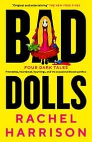 Bad Dolls - Rachel Harrison, Titan Books Ltd 1