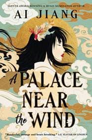 A Palace Near the Wind - Ai Jiang, Titan Books Ltd