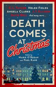 Death Comes at Christmas - Marie O'Regan, Paul Kane, C. L. Taylor, Fiona Cummins, Titan Books Ltd