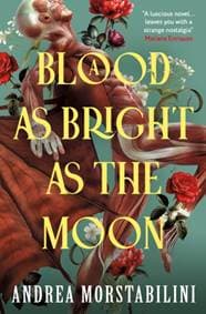 A Blood as Bright as the Moon - Andrea Morstabilini, Titan Books Ltd 1