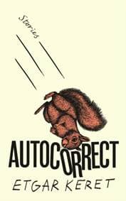 Autocorrect - Etgar Keret, Granta Books 1