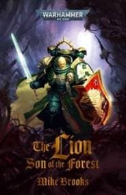 The Lion: Son of the Forest - Mike Brooks, Games Workshop Ltd