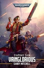 Vainglorious - Sandy Mitchell, Games Workshop Ltd 1