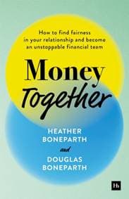 Money Together - Douglas Boneparth, Heather Boneparth, Harriman House Publishing 1