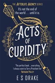 Acts of Cupidity - E. S. Drake, Bonnier Books Ltd
