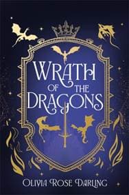 Wrath of the Dragons - Olivia Rose Darling, Bonnier Books UK 1