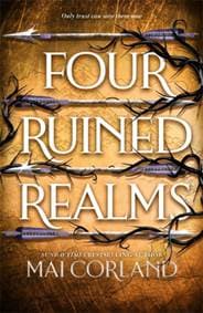 Four Ruined Realms - Mai Corland, Bonnier Books Ltd 1