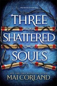 Three Shattered Souls - Mai Corland, Bonnier Books Ltd