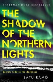 The Shadow of the Northern Lights - Satu Ramo, Bonnier Books Ltd
