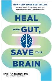 Heal Your Gut, Save Your Brain - Dr Partha Nandi, Octopus Publishing Group
