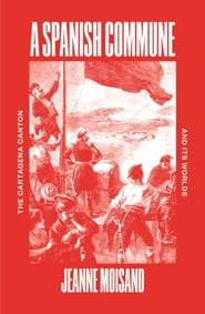 A Spanish Commune - Jeanne Moisand, Verso Books