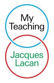 My Teaching - Jacques Lacan, Verso Books 1