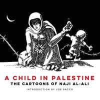 A Child in Palestine - Naji al-Ali, Verso Books 1