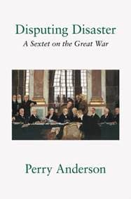 Disputing Disaster - Perry Anderson, Verso Books 1