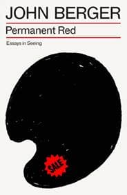 Permanent Red - John Berger, Verso Books 1