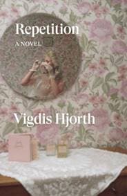 Repetition : A Novel - Vigdis Hjorth, Verso Books