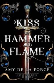 A Kiss of Hammer and Flame - Amy de la Force, Canelo 1