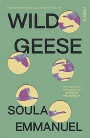 Wild Geese - Soula Emmanuel, Footnote Press Ltd 1