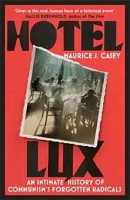 Hotel Lux - Maurice J Casey, Footnote Press Ltd
