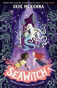 Hedgewitch: Seawitch - Skye McKenna, Hachette Children's Group 1