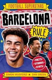 Football Superstars: Barcelona Rule - Simon Mugford, Hachette Children's Group