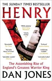 Henry V - Dan Jones, Bloomsbury Publishing PLC