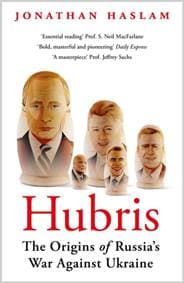 Hubris - Jonathan Haslam, Bloomsbury Publishing PLC 1