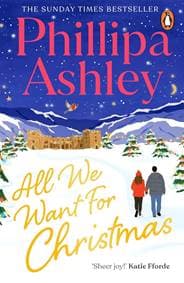 All We Want for Christmas - Phillipa Ashley, Cornerstone