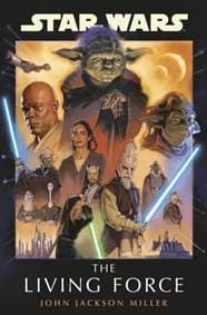 Star Wars: The Living Force - John Jackson Miller, Cornerstone 1