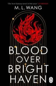 Blood Over Bright Haven - M. L. Wang, Cornerstone