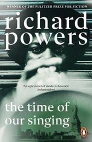 The Time of our Singing - Richard Powers, Cornerstone 1