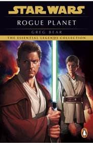 Star Wars: Rogue Planet - Greg Bear, Cornerstone 1