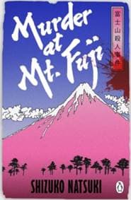 Murder at Mount Fuji - Shizuko Natsuki, Cornerstone